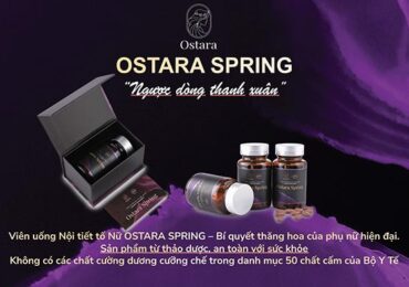ostara spring – giải pháp cân bằng nội tiết tố nữ hiệu quả và an toàn